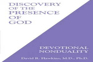 Discovery of the Presence of God: Devotional Nonduality